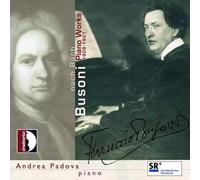 Padova, Andrea - Busoni: Obras Para Piano Basadas En Bach