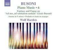 Busoni: Piano Music Vol.6 (Liszt arr. Busoni: Fantasy & Fugue on Ad Nos Ad Salutarem Undam) by Harden (2009-11-17)