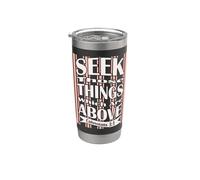 Busque esas cosas que están arriba, versículo bíblico de la KJV Vaso térmico de acero inoxidable de doble pared