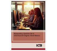 Búsqueda y Gestión de la Información Digital. Nivel Básico