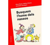 Busquem L'home Dels Nassos (En Pau i la Laia i les nostres tradicions)