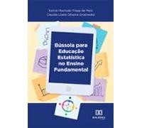 Bússola Para Educação Estatística: No Ensino Fundamental (ebook)