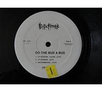 Busta Rhymes: Do The Bus A Bus: Remix (6 vers.) / Do It Like Never Before [12" Single]