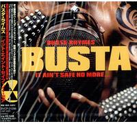 Busta Rhymes - It Ain't Safe No More