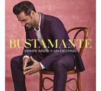 Bustamante - Veinte Años Y Un Destino (CD)