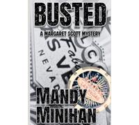 Busted: A Margaret Scott Mystery