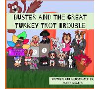 Buster and the Great Turkey Trot Trouble (Pawsville Pups)