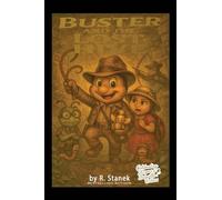 Buster and the Lost Hive: Traps, treasure, and a trail of crumbs!: 1 (Bugville Critters: Big Adventures Collection)