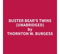 Buster Bears Twins (unabridged) (audiolibro)