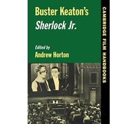 Buster Keaton's Sherlock Jr. (Cambridge Film Handbooks)