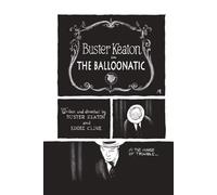 Buster Keaton's The Balloonatic (Buster Keaton Comics)