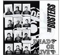 Busters - Dead Or Alive