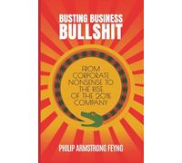 Busting Business Bullshit
