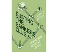 Busting the Bankers' Club: Finance for the Rest of Us