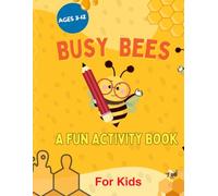 Busy Bee: A Fun Activity Book