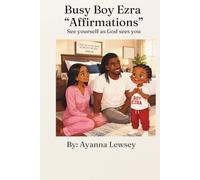 Busy Boy Ezra "Affirmations": See yourself as God sees you