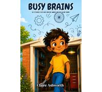 Busy Brains: 20 Stories for Kids Whose Minds Never Slow Down