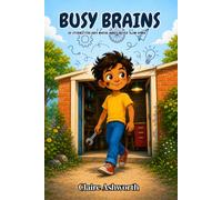 Busy Brains: 20 Stories for Kids Whose Minds Never Slow Down