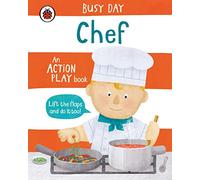 Busy Day: Chef : An action play book