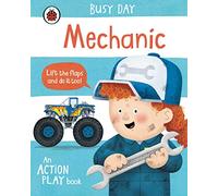 Busy Day: Mechanic : An action play book