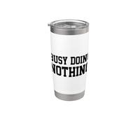 Busy Doing Nothing Vaso térmico de acero inoxidable de doble pared