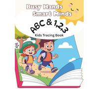 BUSY HAND SMART MINDS: ABC & 123 TRACING BOOK