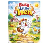 Busy Little Hen: Farm Animal Coloring Book for Kids Ages 3-8 | Cute and Simple Barnyard Coloring Pages