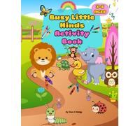Busy Little Minds Activity Book for Kids Ages 3-5: Fun Learning Games, Tracing, Mazes, Matching & Coloring | 8.5 x 11 Inch Preschool Workbook