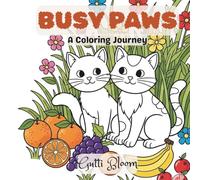 Busy Paws: A Coloring Journey