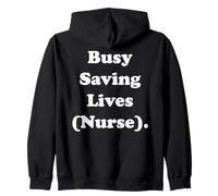 Busy Saving Lives Nurse Healthcare Appreciation Sudadera con Capucha