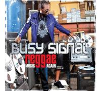 Busy Signal - Reggae Music Again