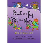 But and For, Yet and Nor: What Is a Conjunction? (Words are Categorical)