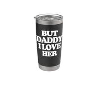But Daddy I Love Her - Funny Gay Pride Queer LGBTQ+Lesbianas Vaso térmico de acero inoxidable de doble pared