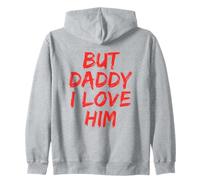 But Daddy I Love Him Y2K Classic Vintage (Arte en la Parte Trasera) Sudadera con Capucha