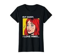 But Daddy I Love Him Y2K Classic Vintage Pop Art Camiseta