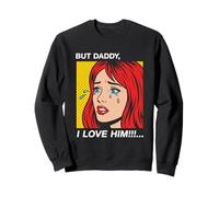 But Daddy I Love Him Y2K Classic Vintage Pop Art Sudadera