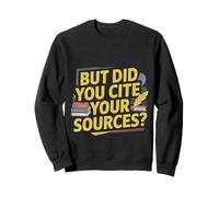 But Did You Cite Your Sources Academic Teacher Research ---- Sudadera