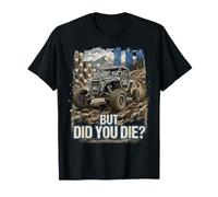 But Did You Die? Bandera de Estados Unidos de montaña Todoterreno Resistente Camiseta