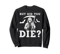But Did You Die Funny Halloween Fitness Military Sudadera