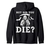 But Did You Die Funny Halloween Fitness Military Sudadera con Capucha