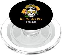 But Did You Die Mom Life Skull Bandana Sunflower Lover PopSockets PopGrip para MagSafe