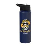 But Did You Die Mom Life Skull Bandana Sunflower Lover Stainless Steel Insulated Water Bottle