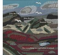 But everything now left before it arrived