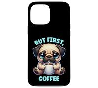 But First Coffee Lover Cafeine Cute Cartoon Dog Pug Carcasa para iPhone 13 Pro MAX