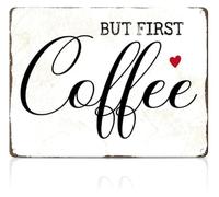But First Coffee Then Everything Metal Tin Sign Art 12x8 Inch