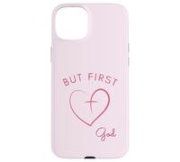 But First God - Diseño Minimalista Rosa Carcasa para iPhone 15 Plus