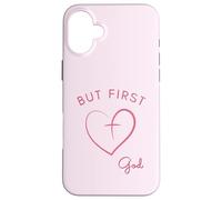 But First God - Diseño Minimalista Rosa Carcasa para iPhone 16 Plus