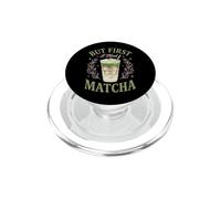 But First I Need Matcha PopSockets PopGrip para MagSafe