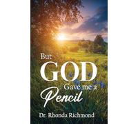 BUT... God gave me a Pencil