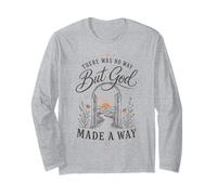 But God Made A Way Christian Faith - Cita inspiradora Manga Larga